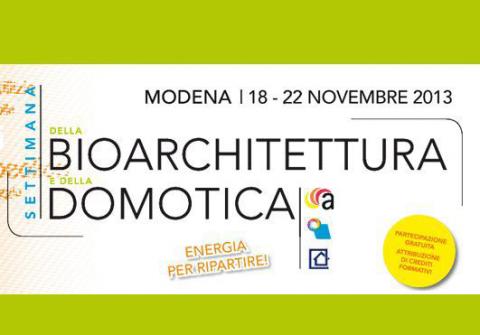 Settimana della Bioarchitettura e della Domotica - Modena Settimana della Bioarchitettura e della Domotica - Modena